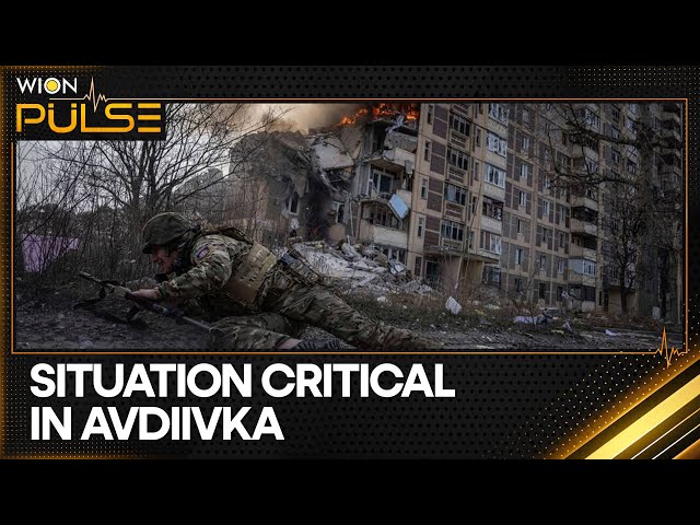 Russia-Ukraine War: Cracks appear in Ukraine’s eastern fortress of Avdiivka | WION Pulse