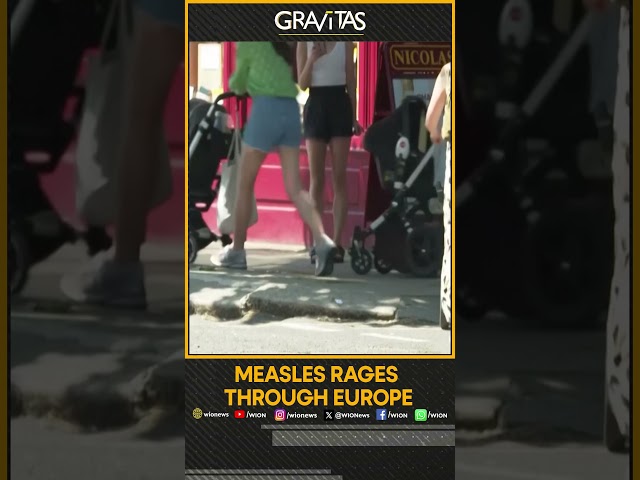 Gravitas | Measles rages through Europe | WION Shorts