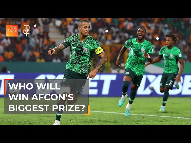 Nail-biting wins, devastating defeats at AFCON | The Take