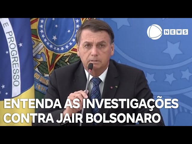 Entenda as investigações contra Jair Bolsonaro