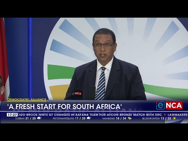 2024 Elections | DA promises a fresh start for South Africa