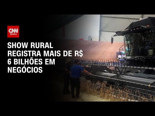 Show rural registra mais de R$ 6 bilhões em negócios | CNN PRIME TIME