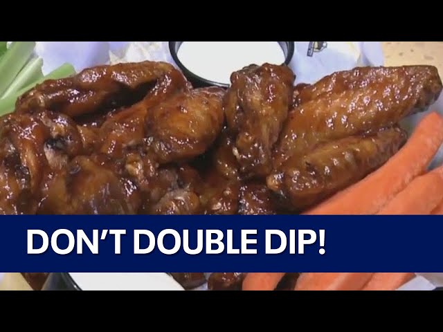 Don't double dip! Health officials warn of food safety ahead of Super Bowl