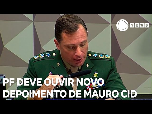 Polícia Federal deve ouvir novo depoimento de Mauro Cid