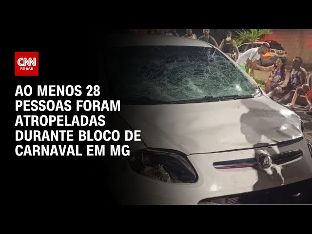 Ao menos 28 pessoas foram atropeladas durante bloco de Carnaval em MG | AGORA CNN