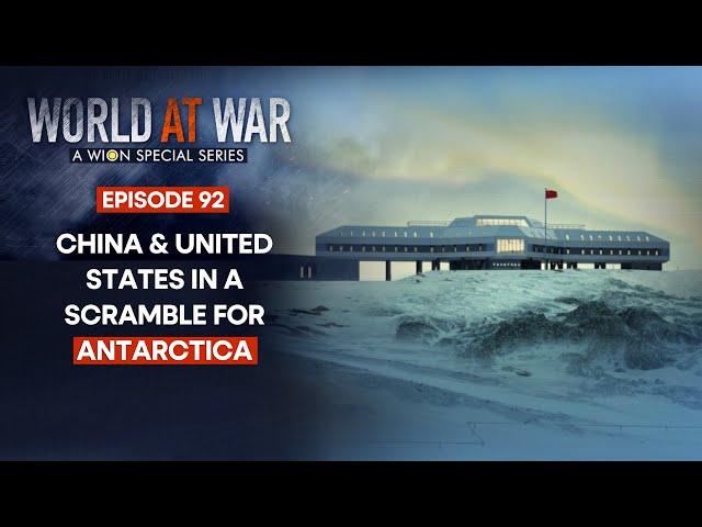 World at War: US and China in a Scramble for Antarctica | Ecuador cracks down on Narco gangs | WION