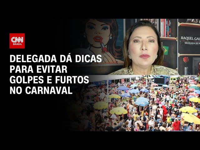 Carnaval mais seguro: saiba como evitar golpes e furtos na folia | AGORA CNN