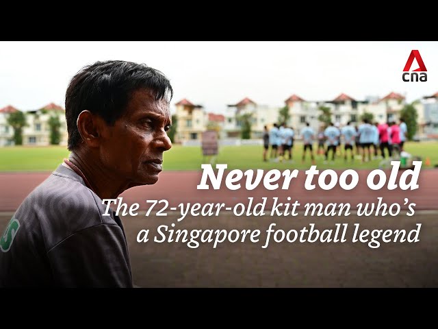 Never Too Old: The 72-year-old kit man who's also a Singapore football legend