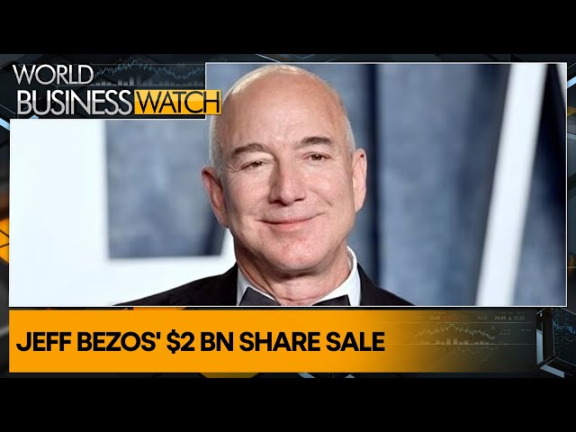 Billionaire Jeff Bezos sells Amazon shares | World Business Watch