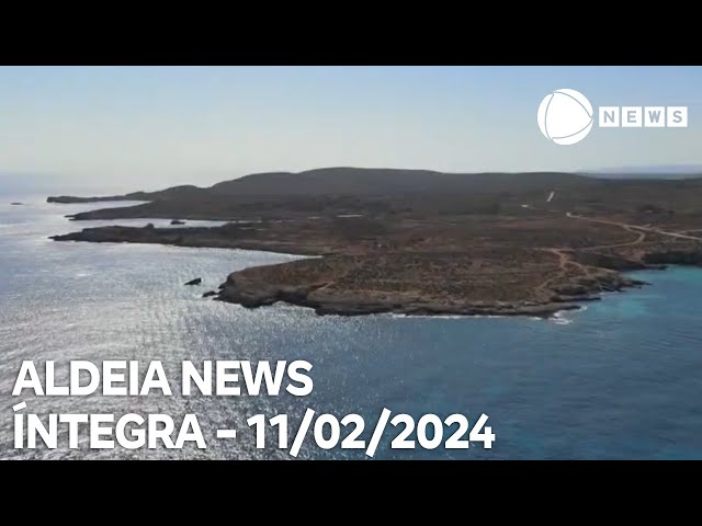 Aldeia News - 11/02/2024