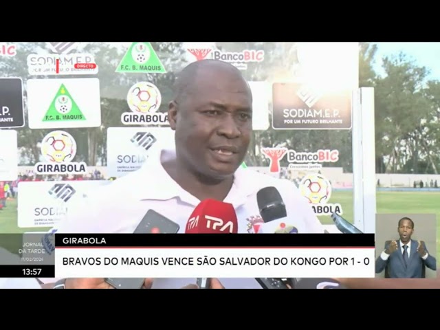 Girabola -  Bravos do Maquis vence São Salvador do Kongo por 1- 0