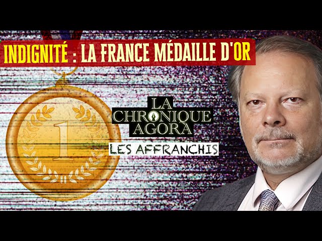 [Format court] P. Béchade - La France médaille d'Or dans la catégorie indignité ! - Les Affranc