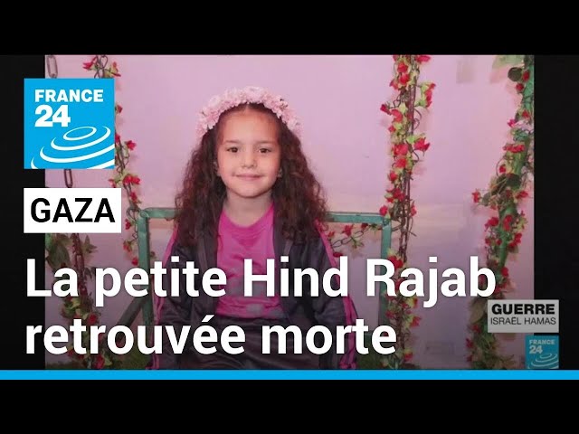 Gaza : après son appel à l'aide au Croissant Rouge, la petite Hind Rajab a été retrouvée morte