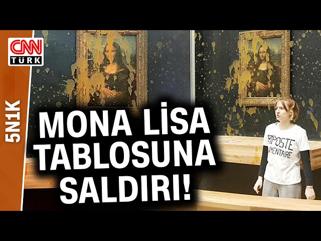 Mona Lisa'ya Şok Saldırı! İklim Aktivistleri Neden Tabloya Saldırdı?