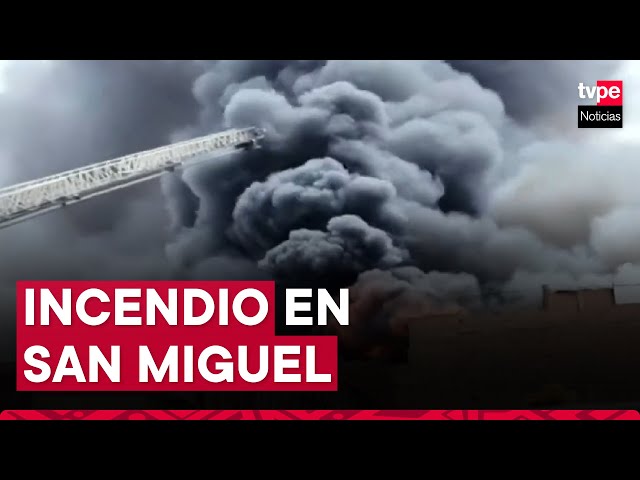 San Miguel: se registra incendio de grandes proporciones en La Paz