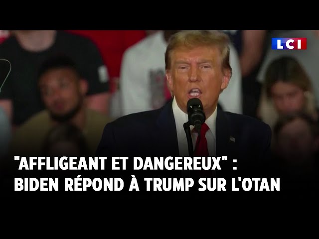 "Affligeant et dangereux" : Joe Biden répond à Donald Trump sur l'Otan