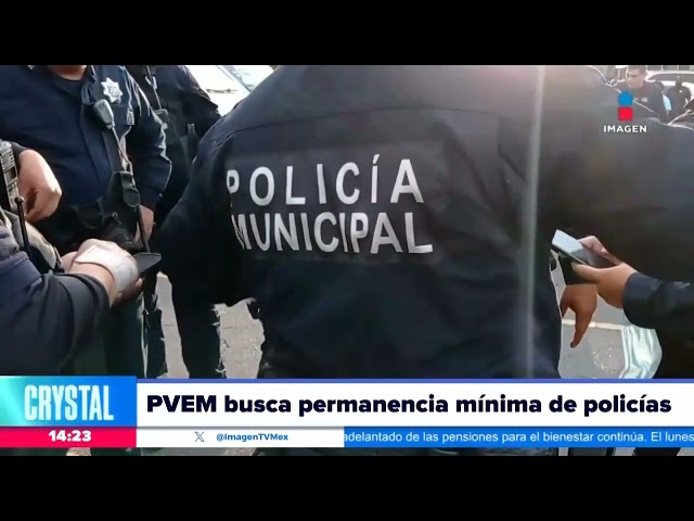 El Partido Verde busca permanencia minima de policías en alcaldías y ayuntamientos