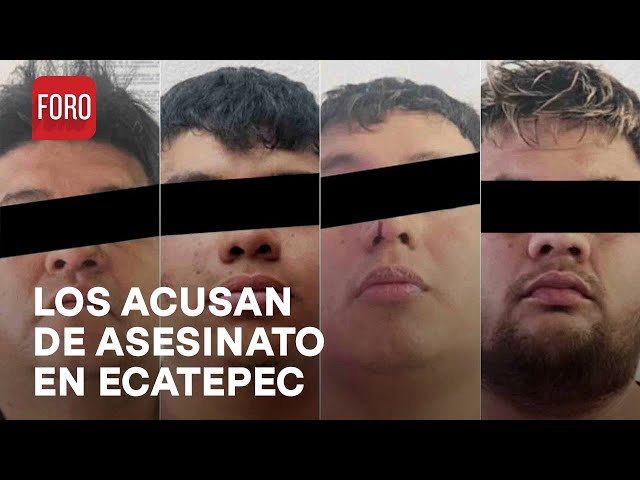 Detienen a 4 hombres implicados en asesinato en Ecatepec, Estado de México - Las Noticias