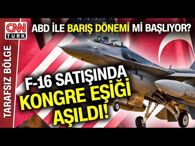 ABD İle "Barış Dönemi" Mi Başlıyor? F-16 Satışı İle Türkiye-ABD Arası Buzlar Erir Mi?