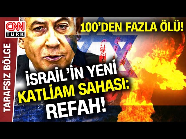 İsrail "Güvenli" Dediği Refah'ı Vurdu: Gazzelilerin Sığındığı Refah'ta 100'