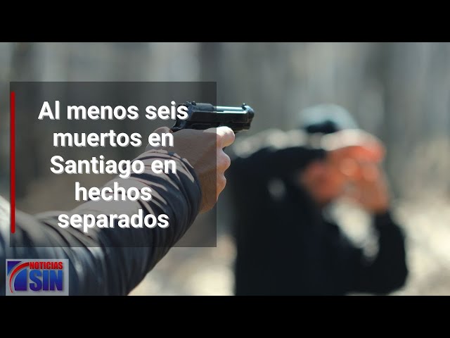 Al menos seis muertos en Santiago en hechos separados