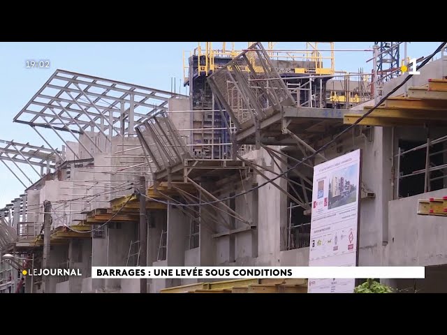 Barrages : une levée sous conditions