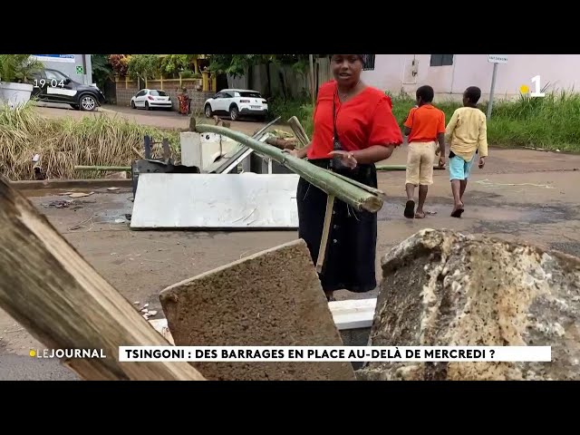 Tsingoni : des barrages en place au delà de mercredi ?