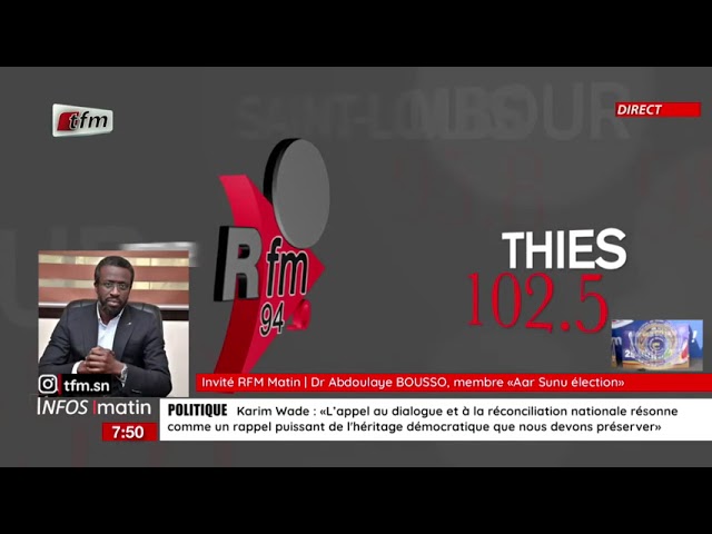 L'invité de la RFM : Dr Abdoulaye Bousso,