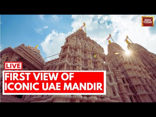 Abu Dhabi Mandir LIVE News: Inside BAPS Mandir Abu Dhabi LIVE | PM Modi In UAE | India Today LIVE