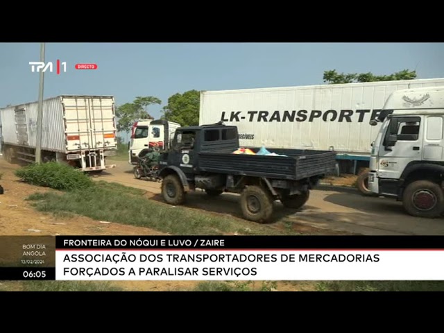 Fronteira do Nóqui e Luvo, Zaire - Camionistas obrigados a pagar 4 mil dólares para transpor ...