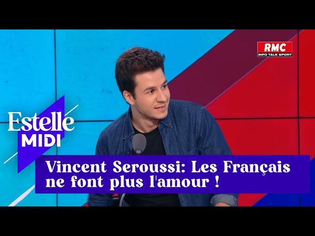 Vincent Seroussi : Pourquoi les Français ne font plus l’amour ?