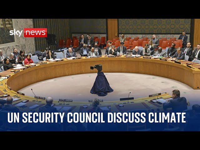 Watch live: UN Security Council meet for high-level debate on the impact of climate change