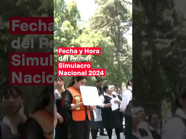 Primer Simulacro Nacional 2024 ¿cuándo y a qué hora es? #nmas #shorts #simulacro