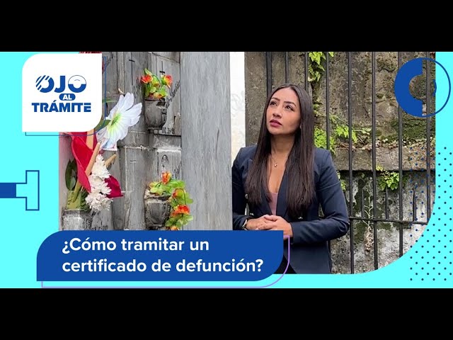 ¿Cómo sacar el certificado de defunción?