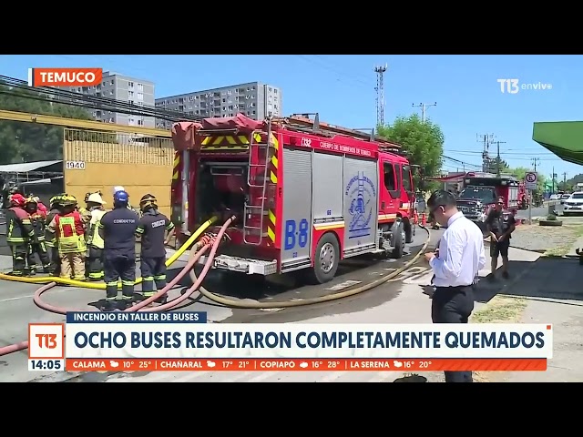 Ocho buses resultaron completamente quemados tras incendios en taller de buses en Temuco