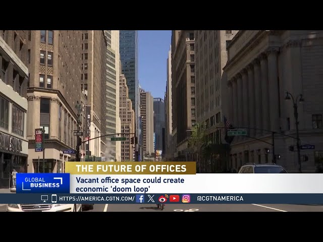 ⁣Global Business: Office space faces tough future with remote work as "New Norm"