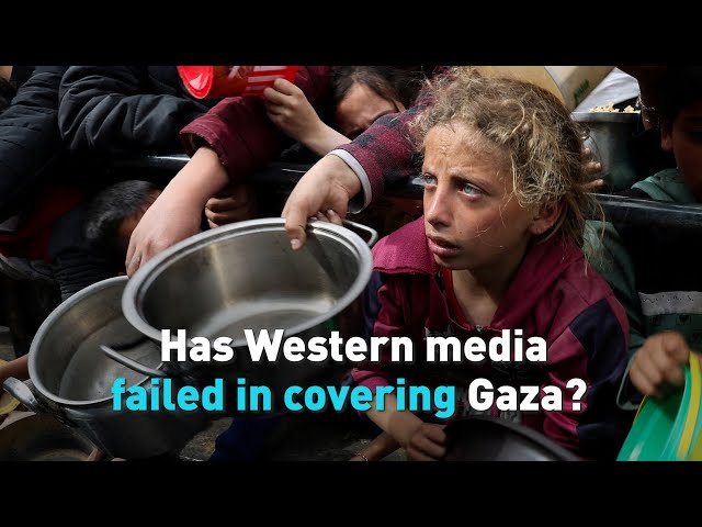 Has Western media failed in covering Gaza?