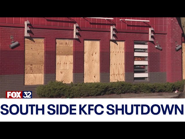 'Gateway for violence': Concern after 3 KFC locations abruptly close on Chicago's Sou