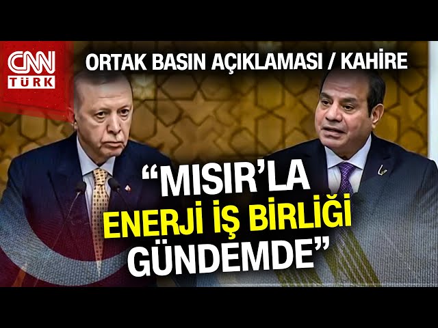 SON DAKİKA!  |  Erdoğan'dan 12 Yıl Sonra Mısır Ziyareti! Enerji ve Savunmada İş Birliği Mesajı!