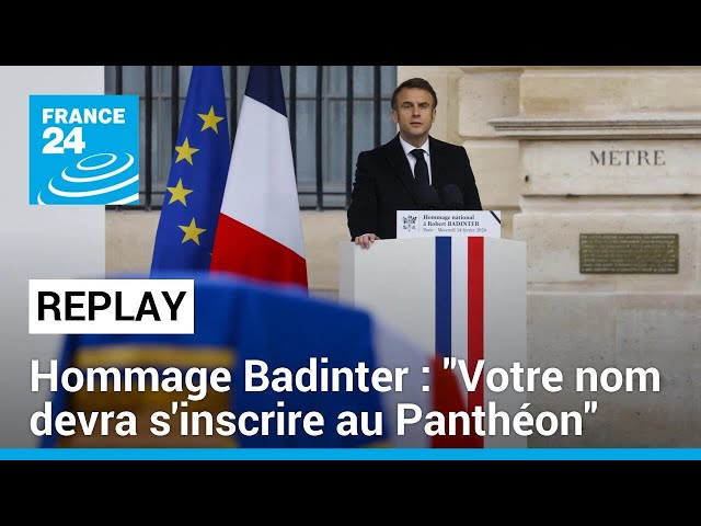 REPLAY - Emmanuel Macron rend hommage à Robert Badinter • FRANCE 24