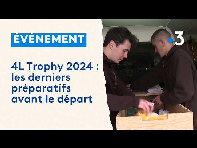 4L Trophy : derniers préparatifs avant le départ