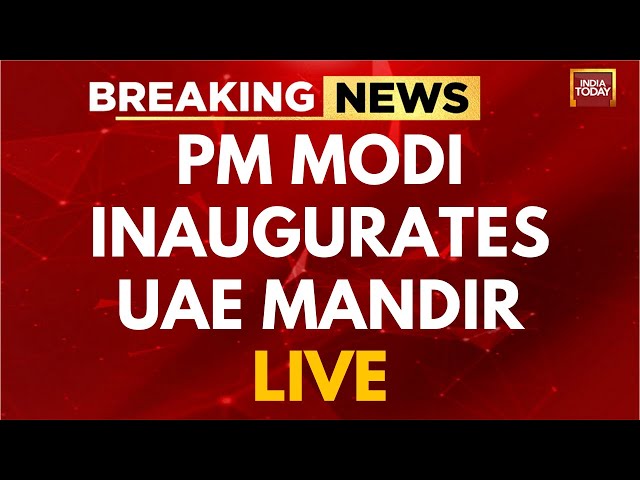 Abu Dhabi Temple Inauguration LIVE | PM Modi At BAPS Mandir Inauguration | PM Modi In UAE LIVE News