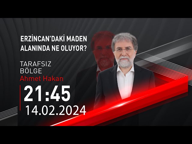  #CANLI | Ahmet Hakan ile Tarafsız Bölge | 14 Şubat 2024 | HABER #CNNTÜRK