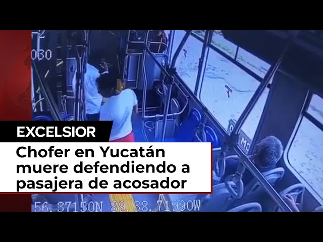 Chofer de camión en Yucatán muere en su intento de defender a pasajera de acosador