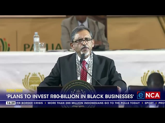 2024 SONA Debate | Patel promises R80 Billion investment into black businesses