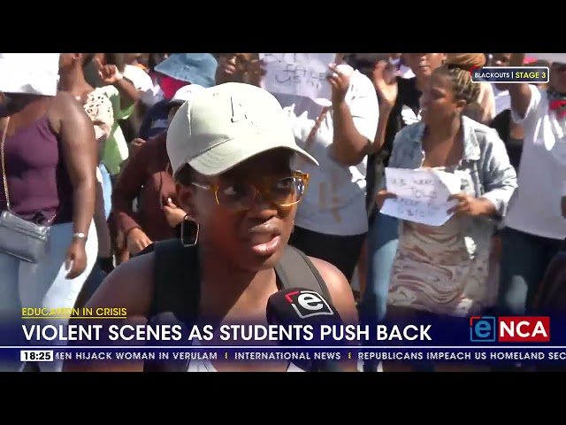 Violent scenes in the Eastern Cape as students push back