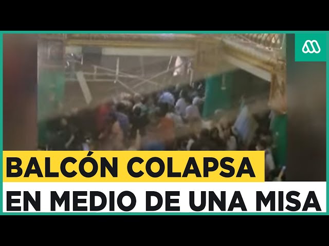 Balcón cae en medio de una misa y deja consecuencias fatales