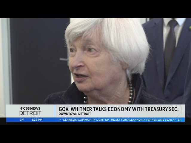 Michigan Gov. Whitmer talks economy with Treasury Secretary Yellen