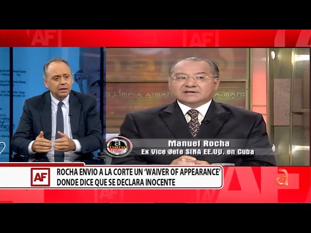 Abogado Marcell Felipe explica porque Manuel Rocha acusado de espiar para Cuba se declara inocente