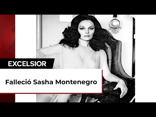 Falleció Sasha Montenegro, la actriz que dejó huella en el corazón del cine mexicano